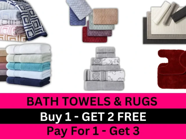 Bath Towels & Bath Rugs. (Buy 1 – Get 2 Free)