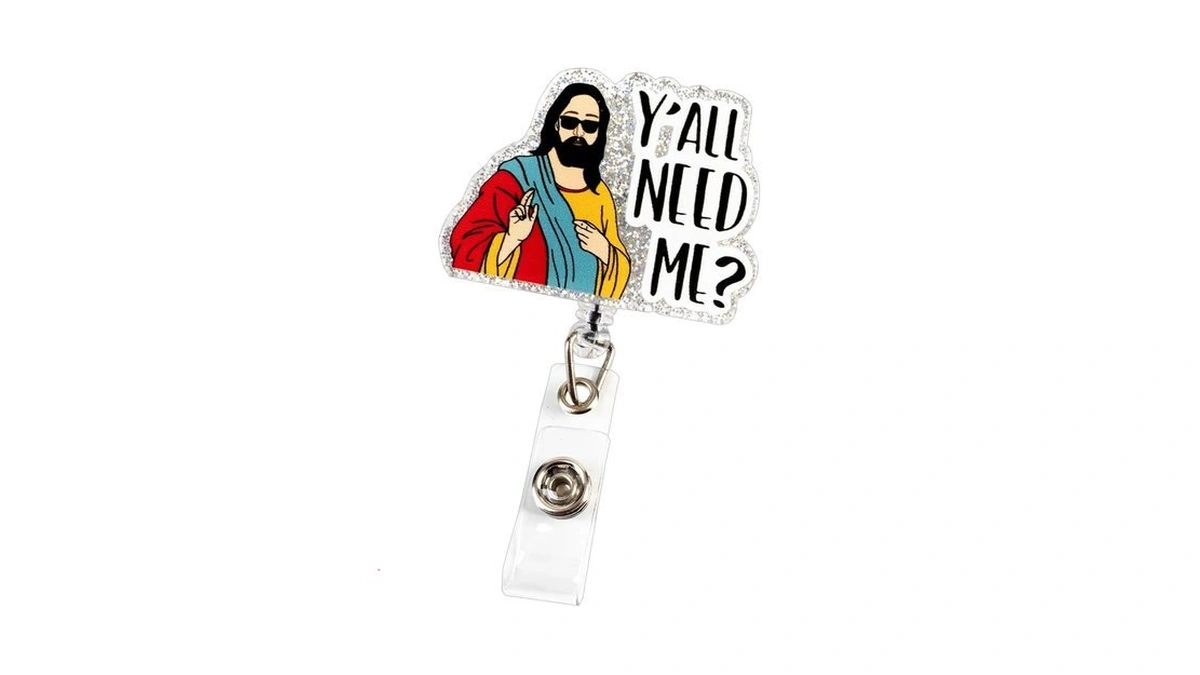Amazon code: Jevzify Y All Need Me Retractable Badge