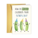 Rpjiekinxu Funny Pickle Pun Fathers Day Card, Humorous Happy Fathers