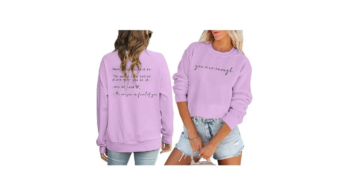 Jinting You Are Enough Sweatshirt For Women Dear Person Behind