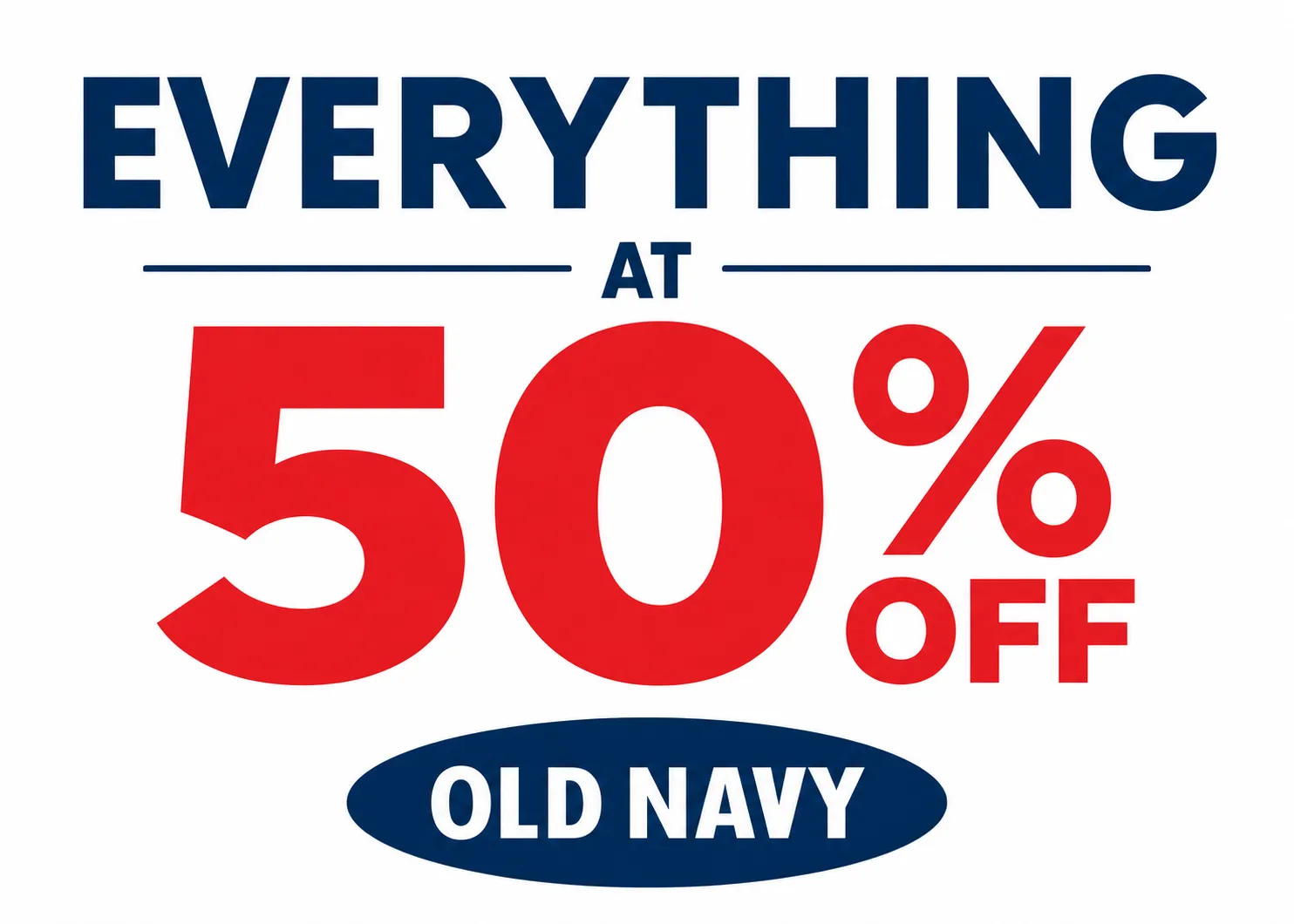 oldnavy 50% off everything