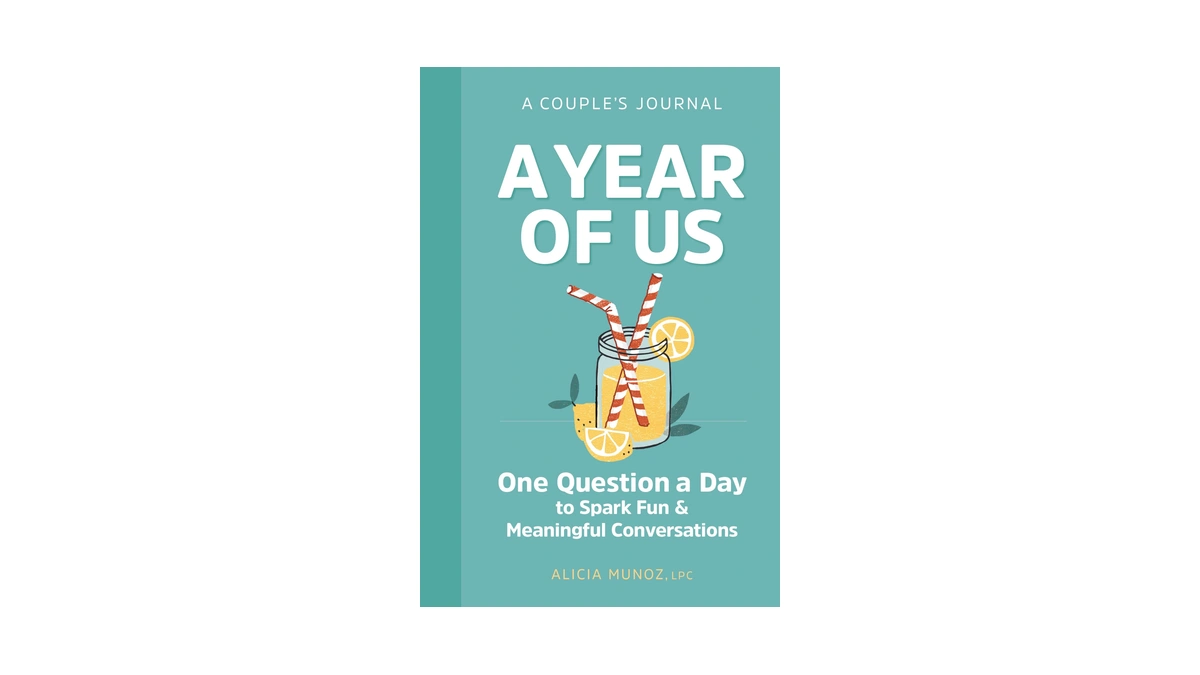 A Year Of Us: A Couple's Journal: One Question A