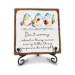 4" Small Positive Quote Decor - Don't Worry About A