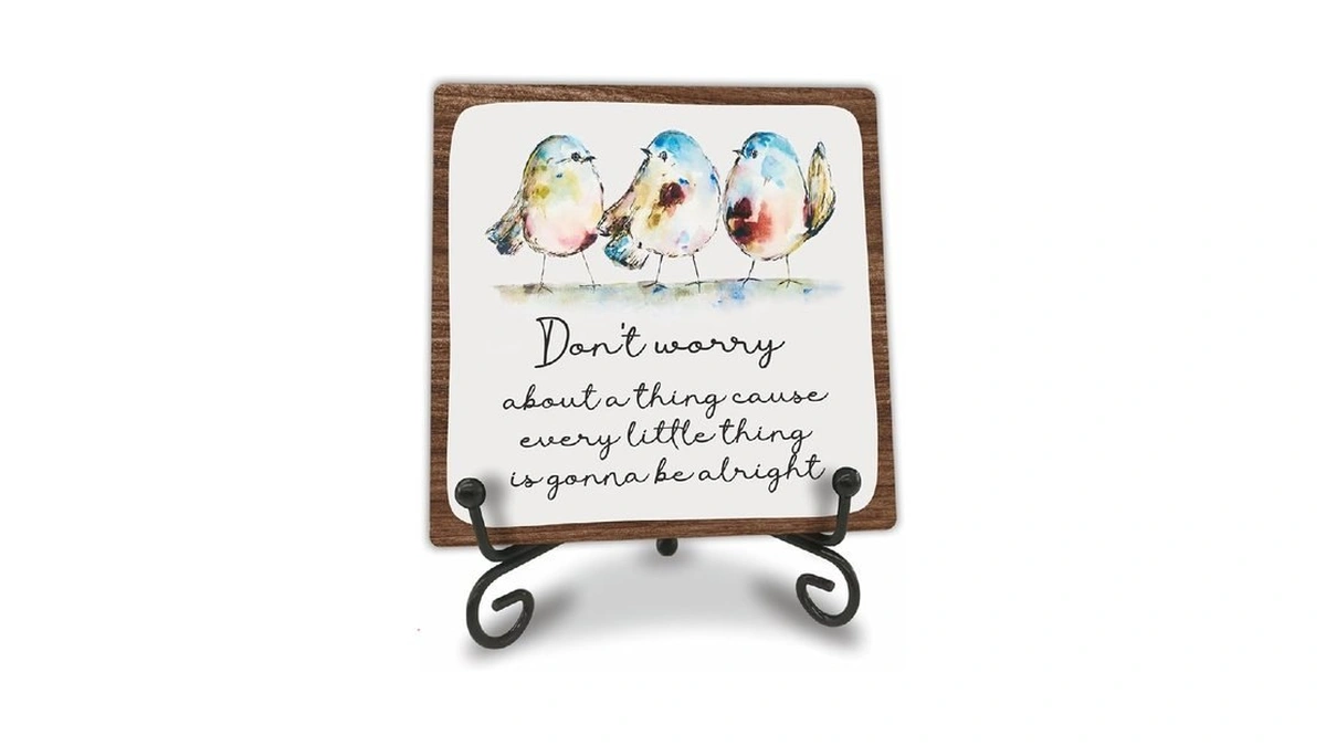4" Small Positive Quote Decor - Don't Worry About A