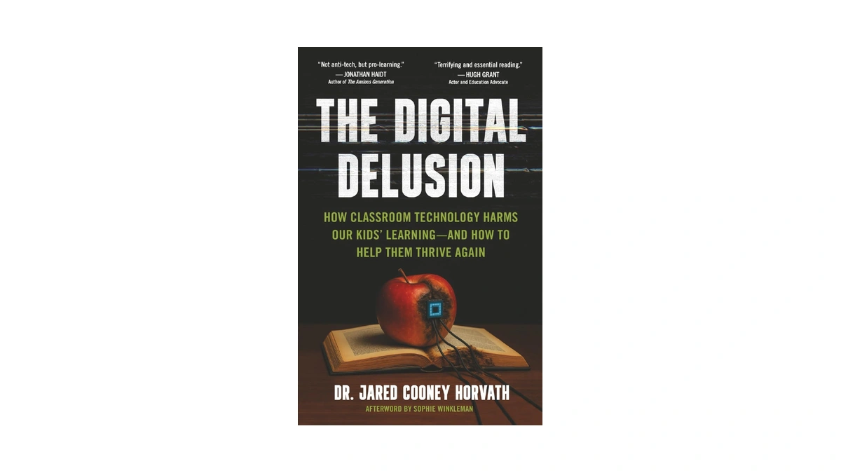 The Digital Delusion: How Classroom Technology Harms Our Kidsβ Learning