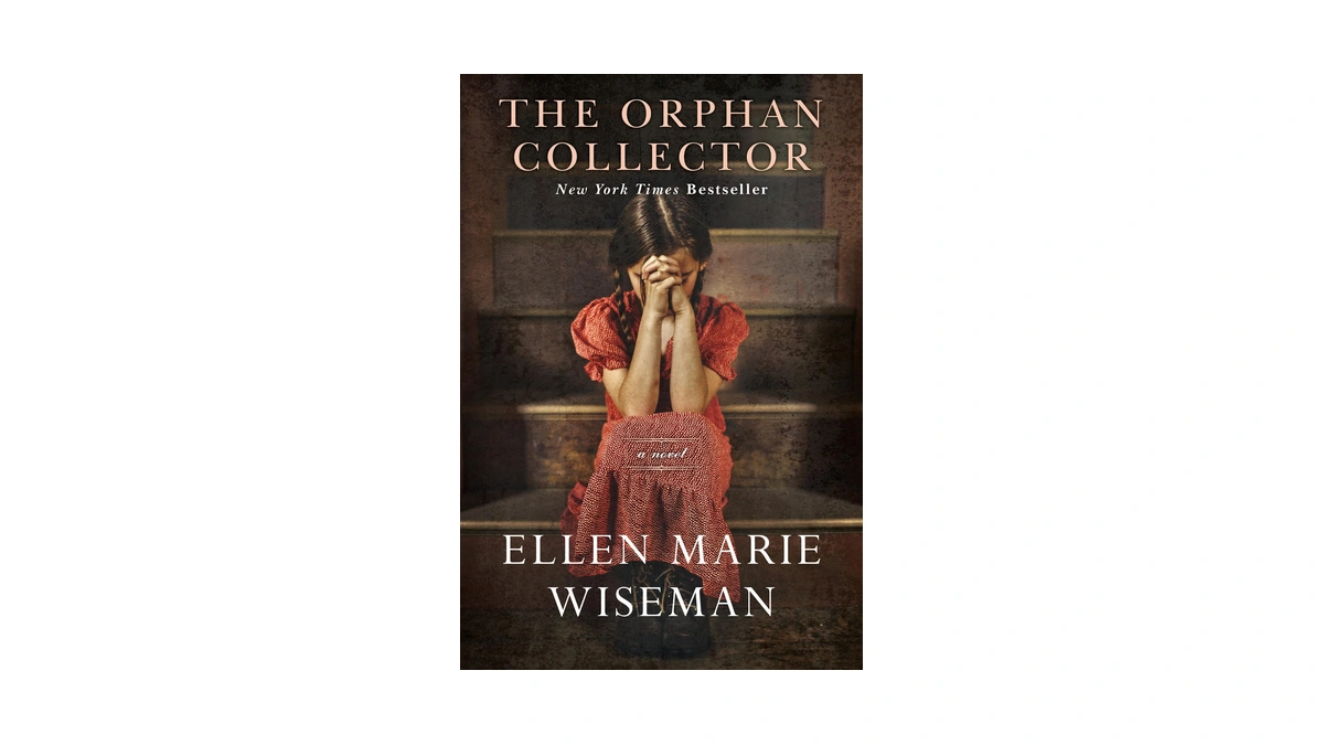 The Orphan Collector: A Heroic Novel Of Survival During The