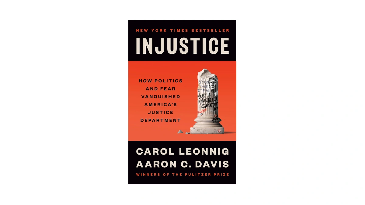 Injustice: How Politics And Fear Vanquished America's Justice Department