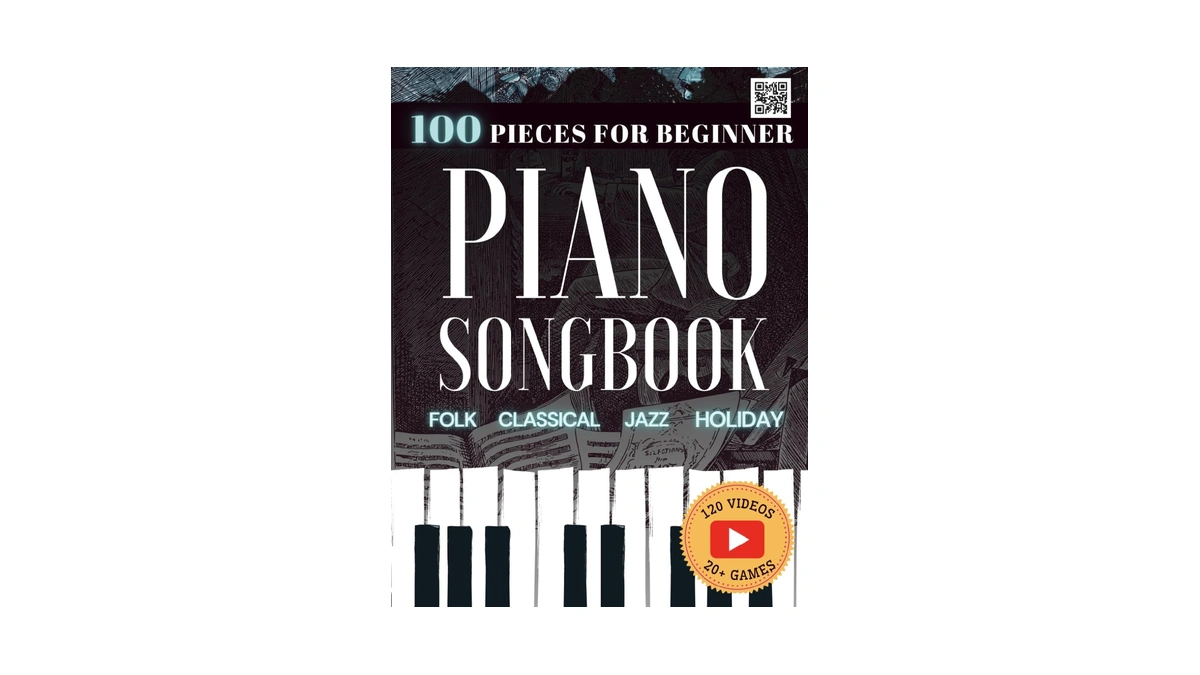 100 Easy Piano Songs For Beginners: Folk, Classical, Holiday &