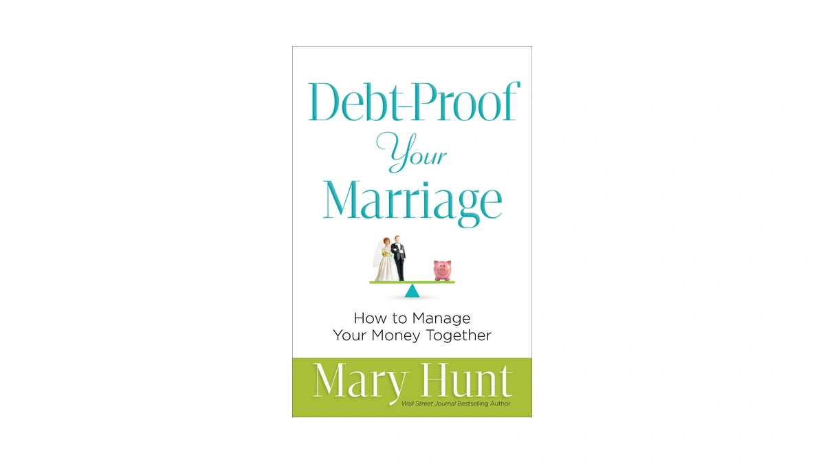 Debt-proof Your Marriage: How To Manage Your Money Together