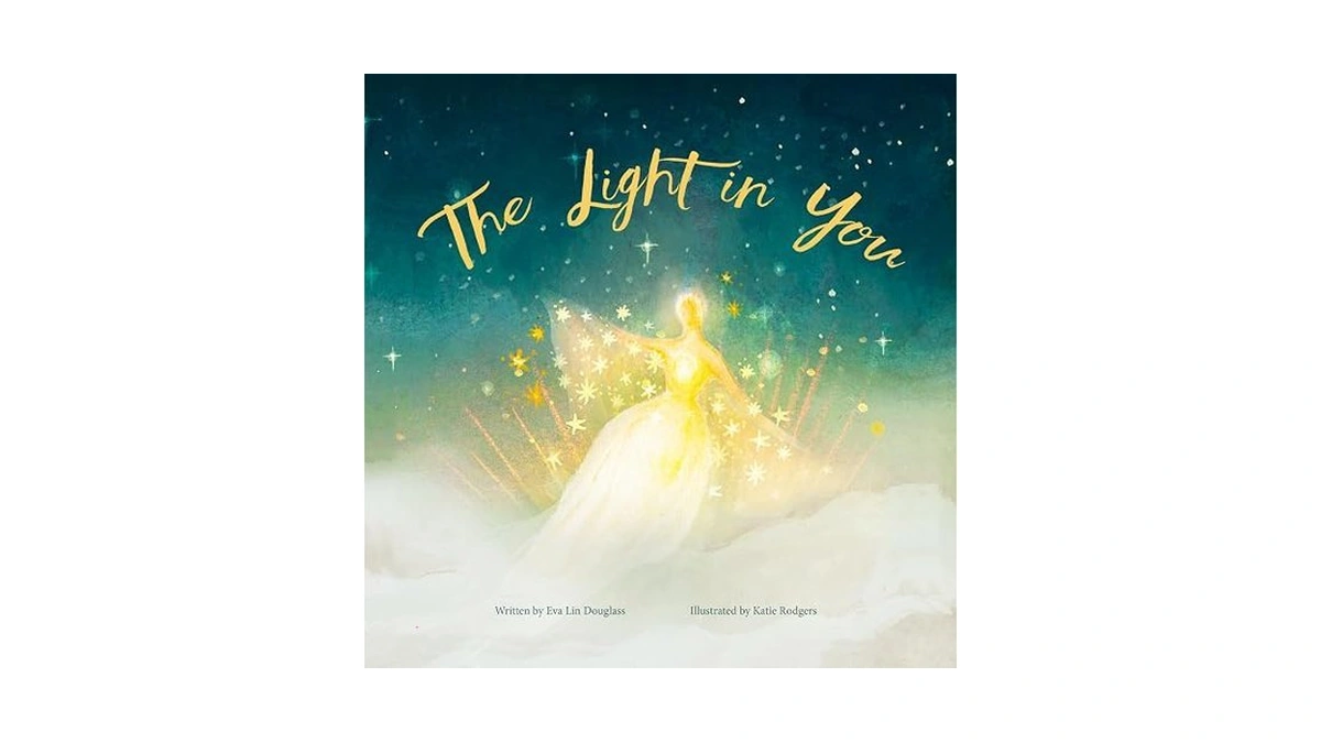 The Light In You: A Heartwarming Journey Of Affirmations