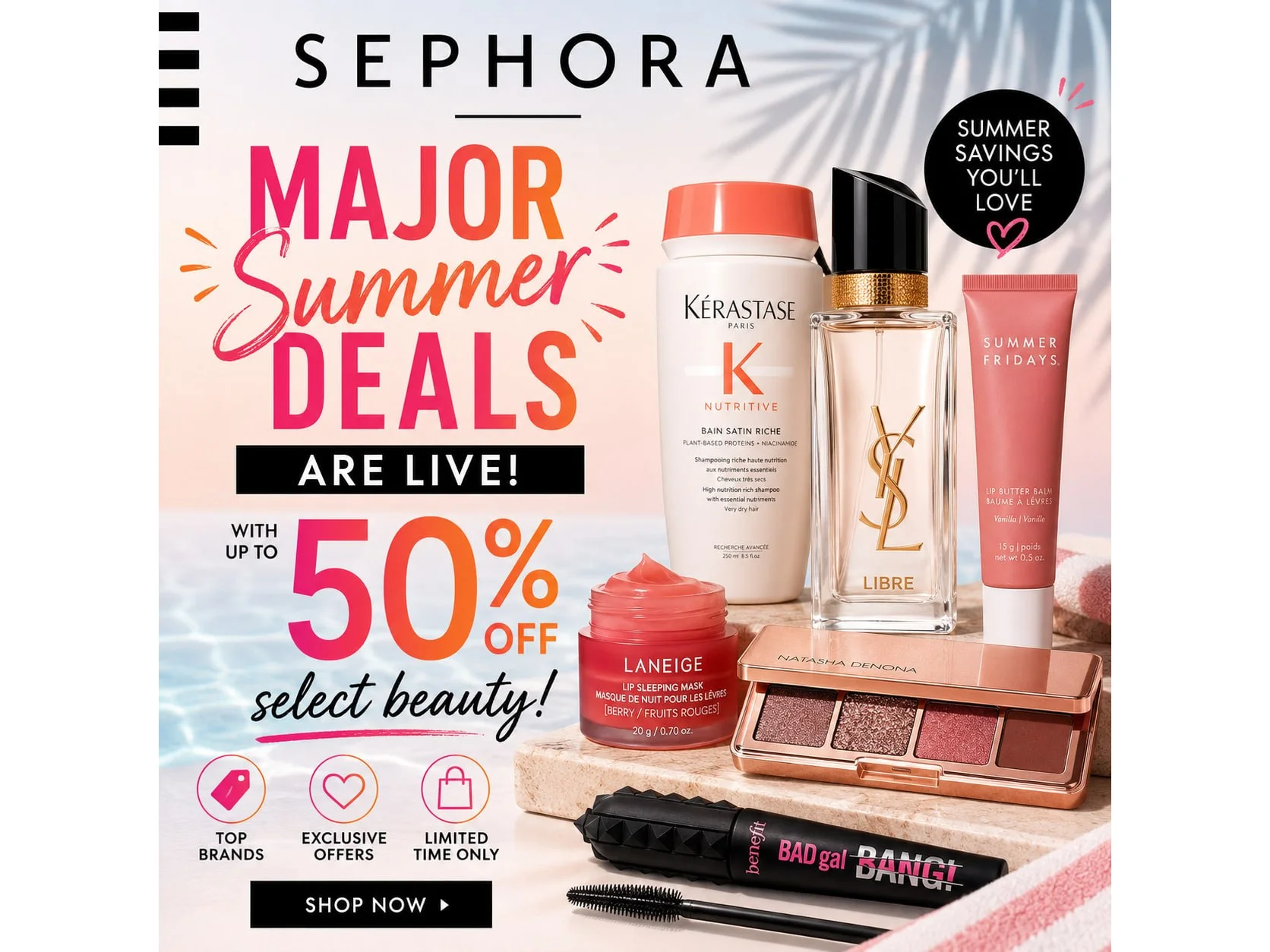 SEPHORA Major Summer Deals