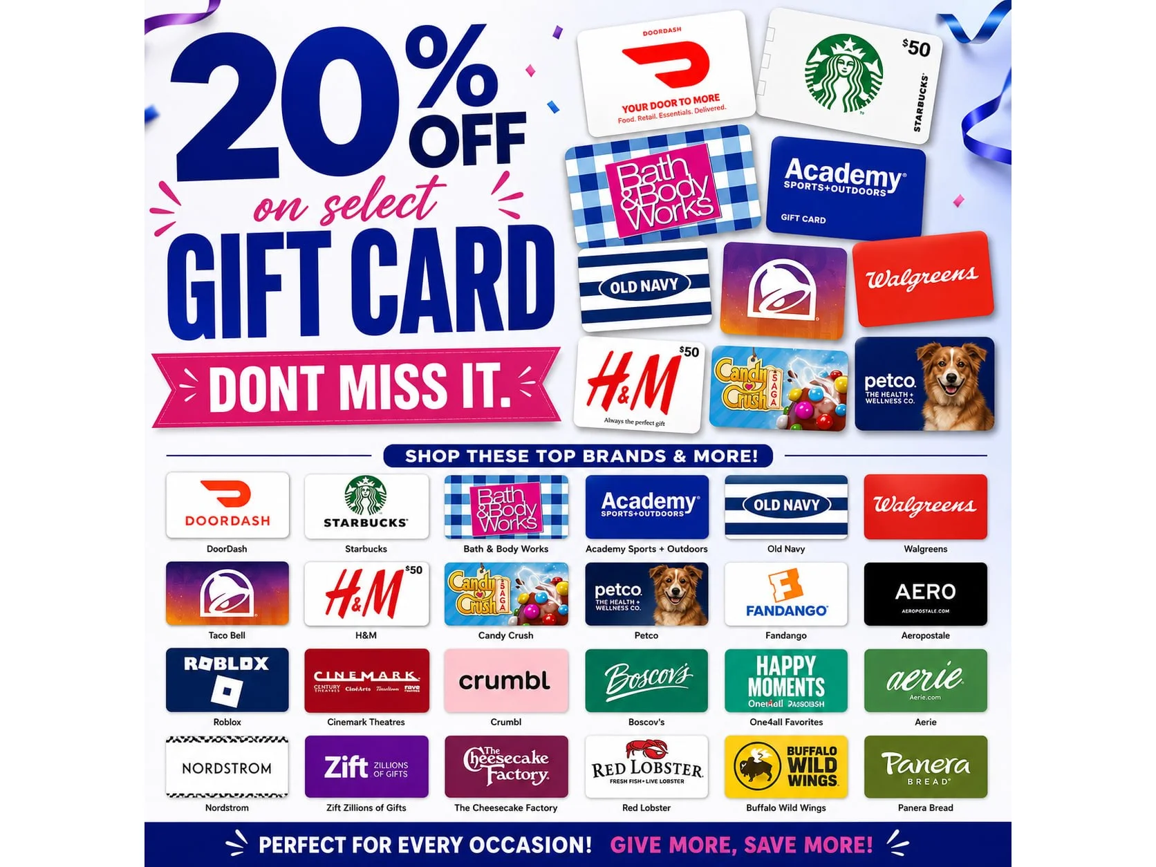 20% OFF ON SELECT GIFT CARDS.