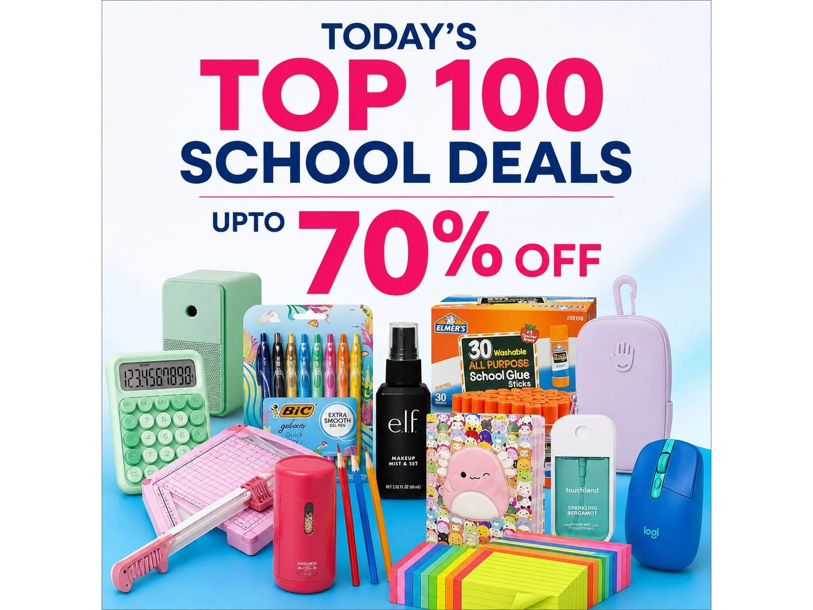 TODAY'S TOP 100 SCHOOL DEALS UPTO 70% OFF