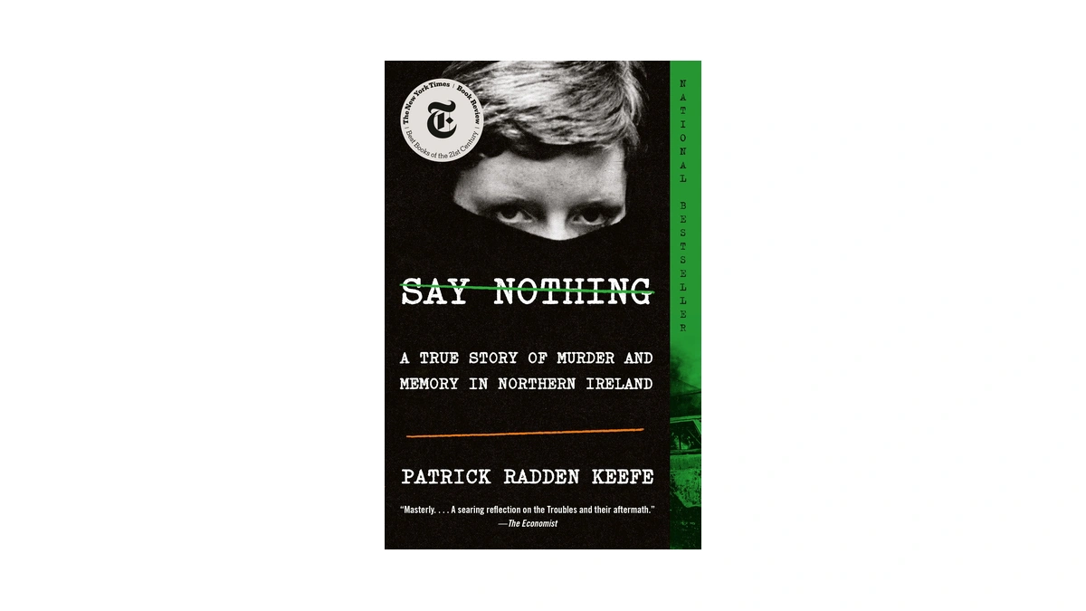Say Nothing: A True Story Of Murder And Memory In