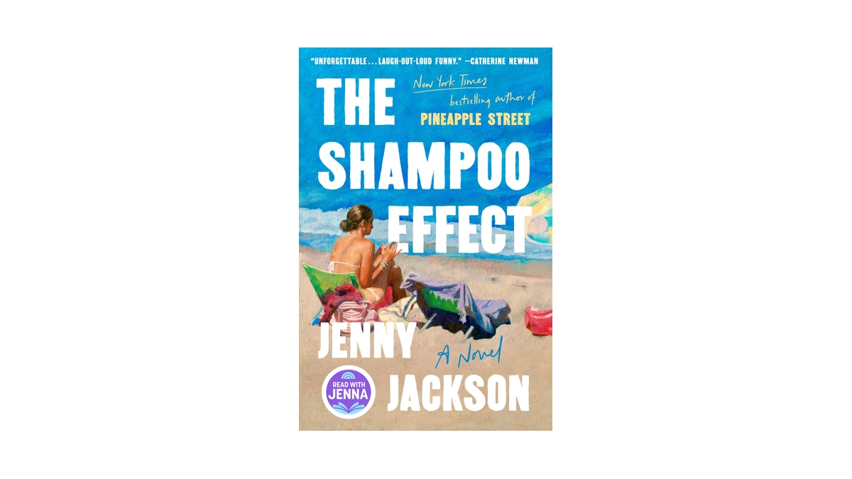 The Shampoo Effect: A Read With Jenna Pick: A Novel