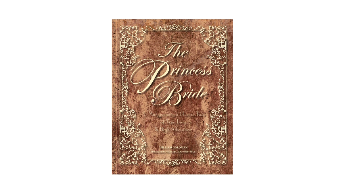 The Princess Bride Deluxe Edition Hc: S. Morgenstern's Classic Tale
