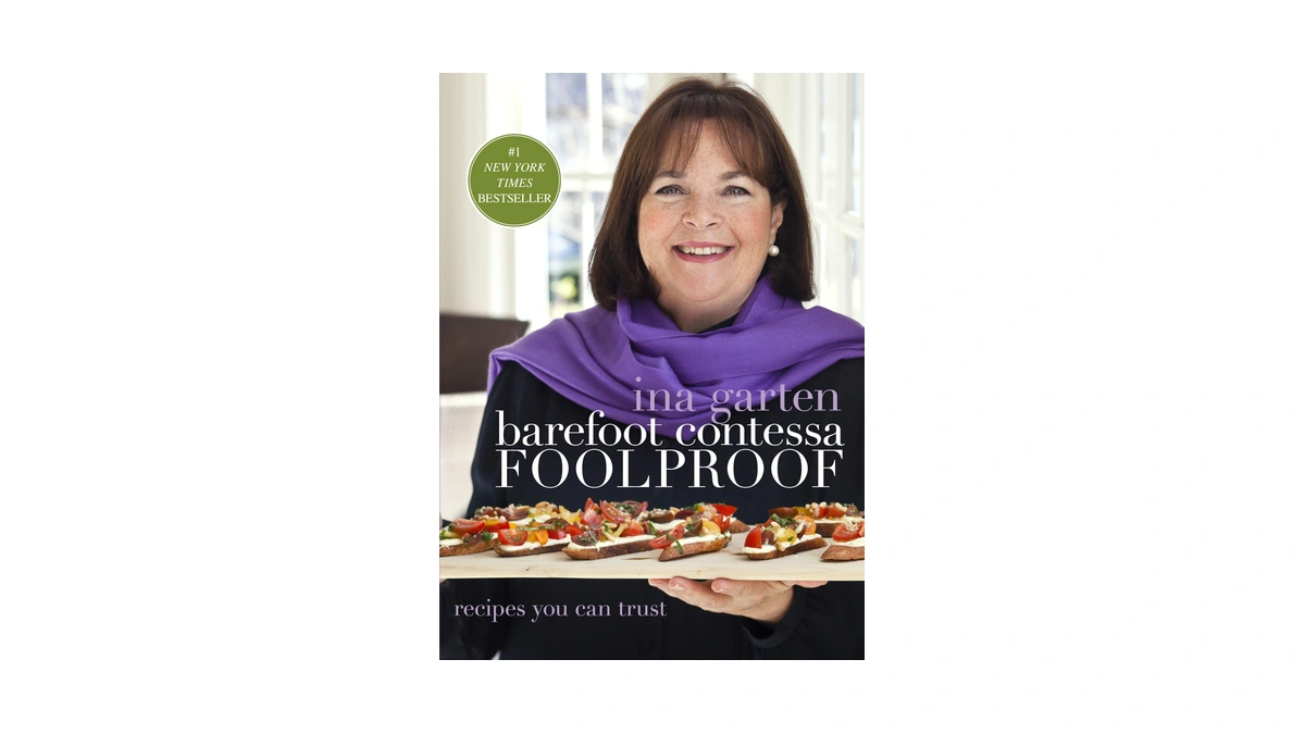 Barefoot Contessa Foolproof: Recipes You Can Trust: A Cookbook