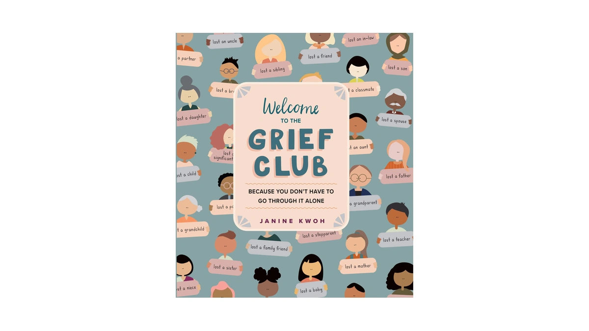 Welcome To The Grief Club: Because You Don't Have To