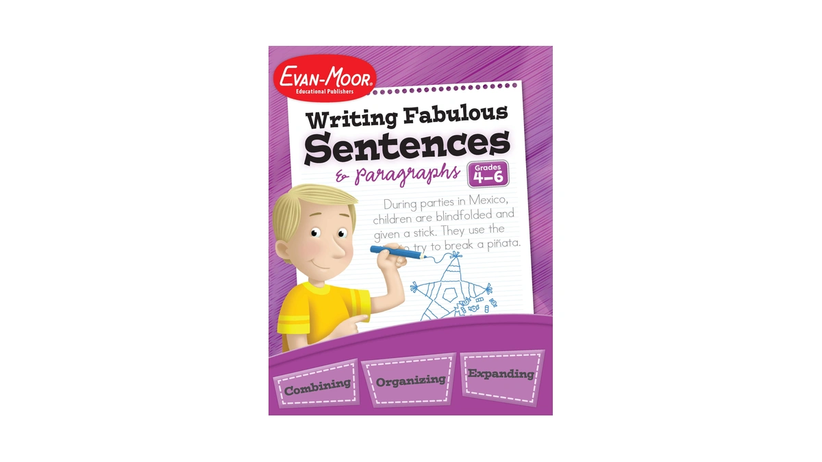 Evan-moor Writing Fabulous Sentences & Paragraphs, Grades 4-6, Homeschool &