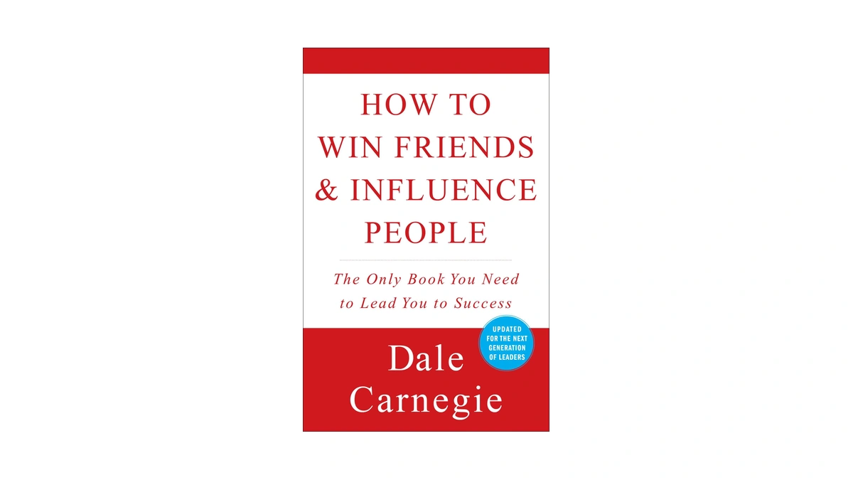 How To Win Friends And Influence People