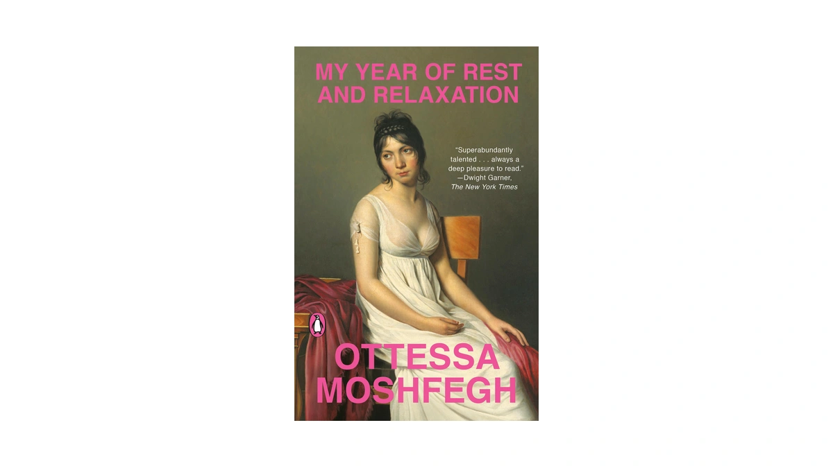 My Year Of Rest And Relaxation: A Novel