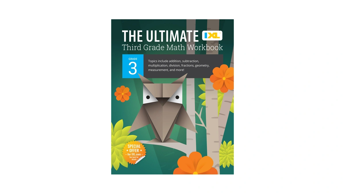 The Ixl Ultimate 3rd Grade Math Workbook, Activity Book For