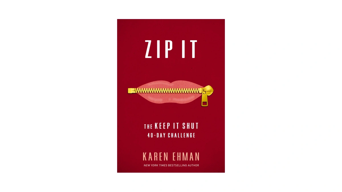 Zip It: The Keep It Shut 40-day Challenge