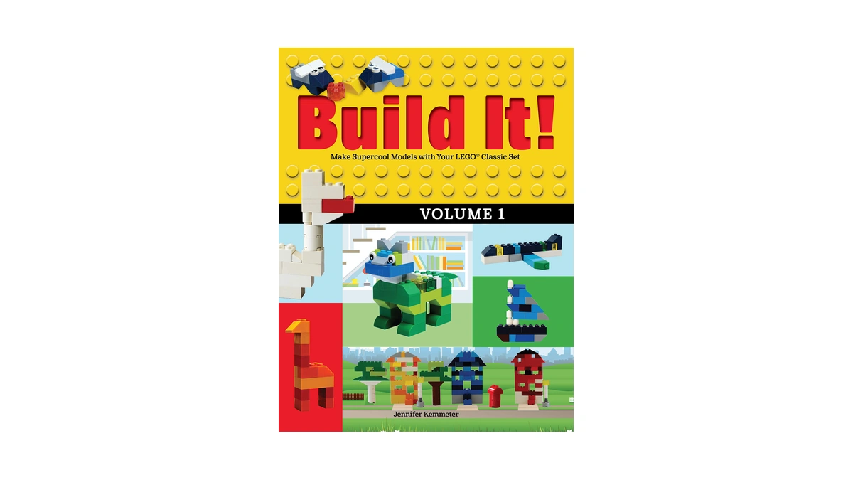 Build It! Volume 1: Make Supercool Models With Your Legoยฎ
