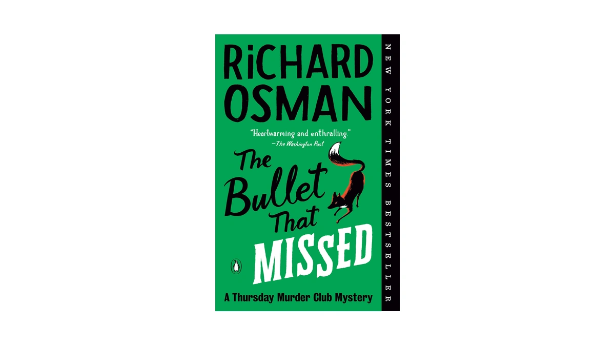 The Bullet That Missed: A Thursday Murder Club Mystery