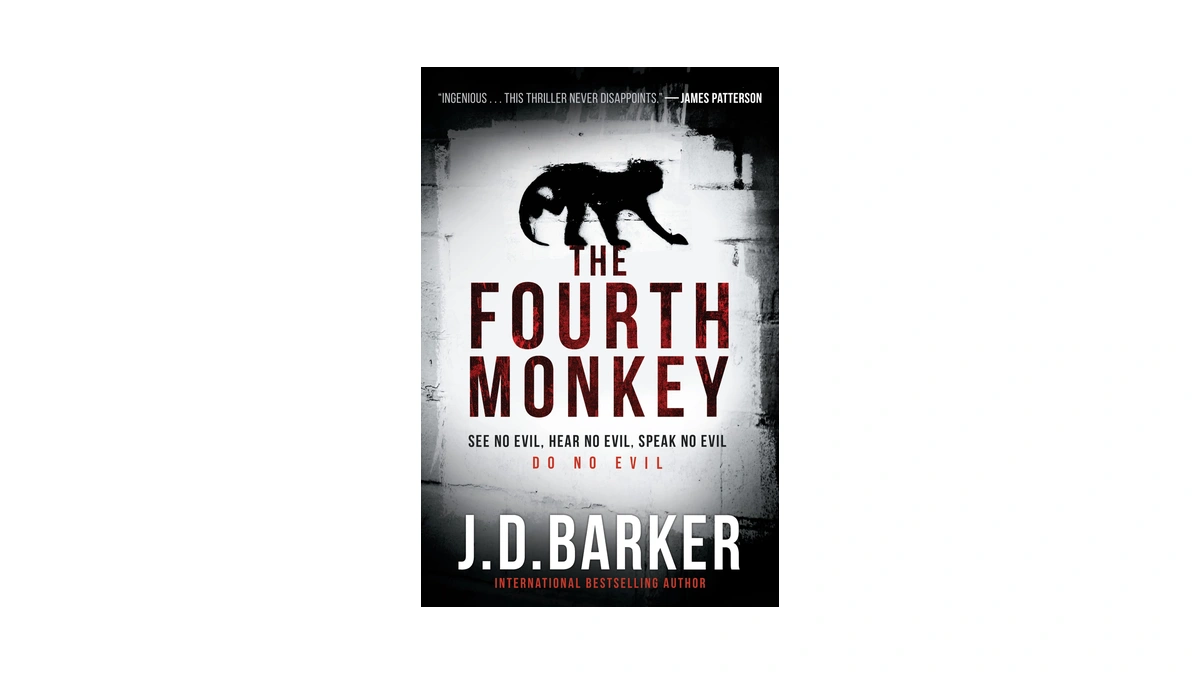 The Fourth Monkey: A Dark And Twisty Police Procedural About