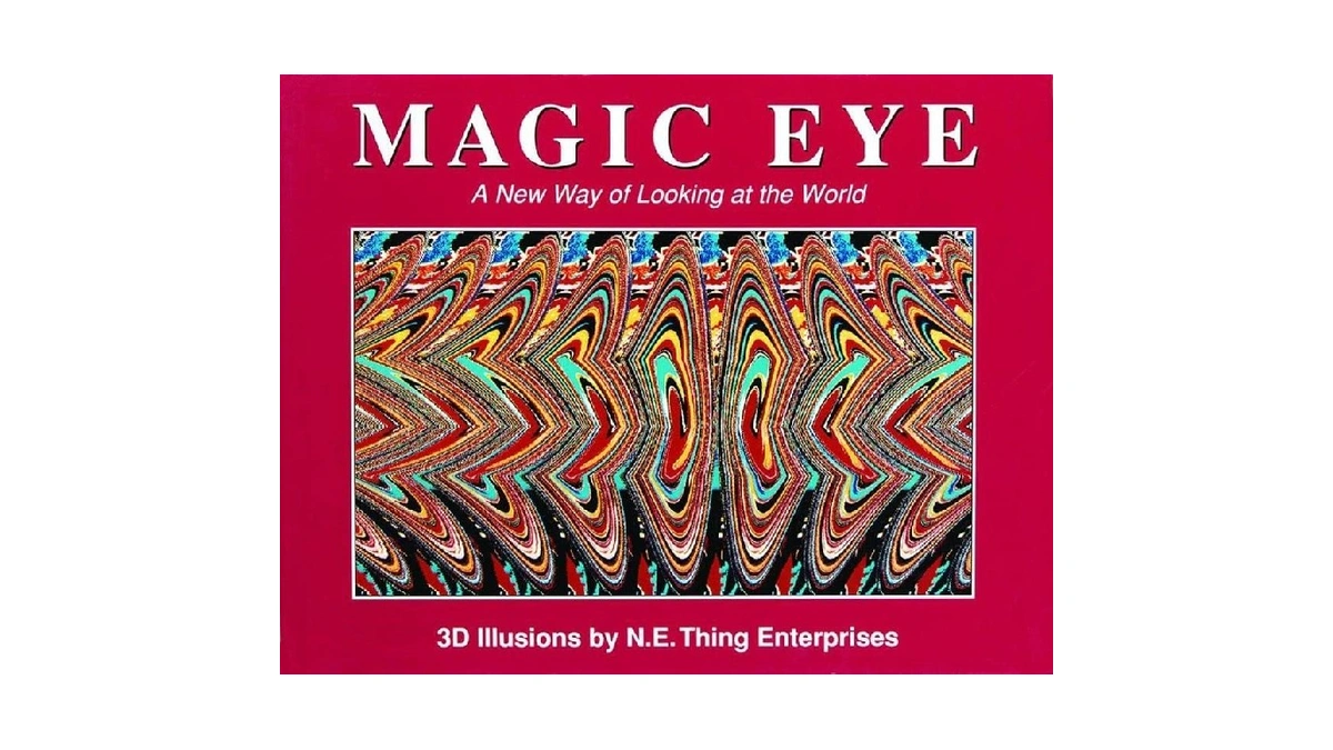 Magic Eye: A New Way Of Looking At The World