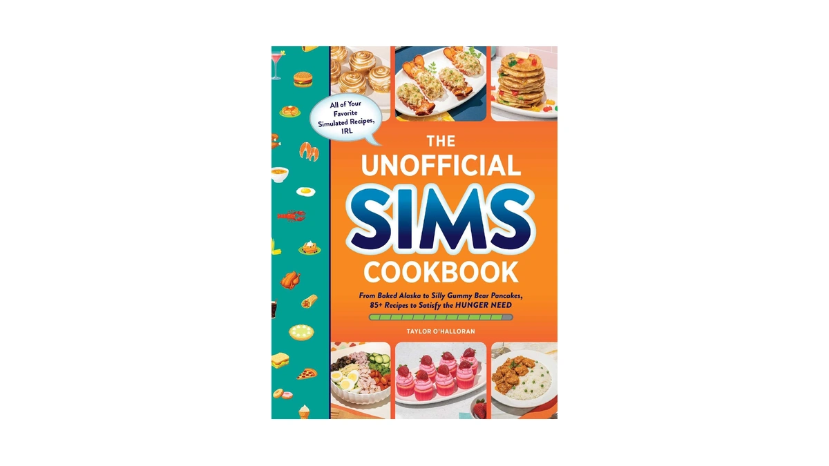 The Unofficial Sims Cookbook: From Baked Alaska To Silly Gummy