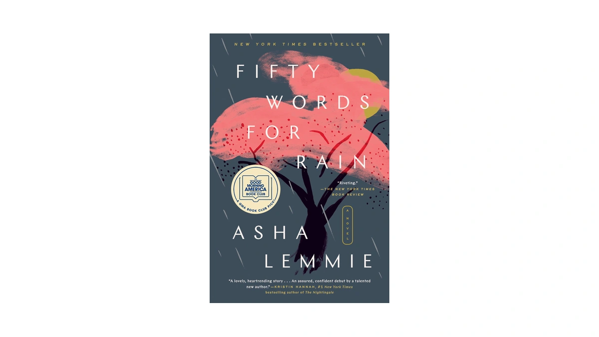Fifty Words For Rain: A Gma Book Club Pick: A