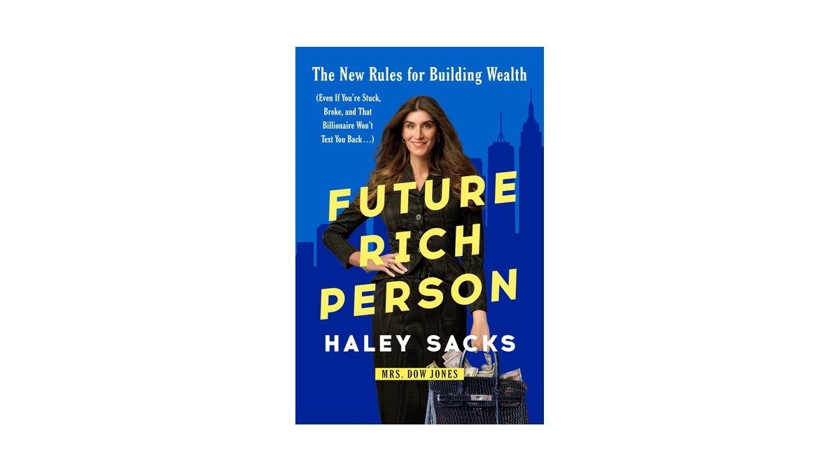 Future Rich Person: The New Rules For Building Wealth (even