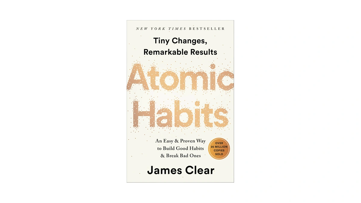 Atomic Habits: An Easy & Proven Way To Build Good