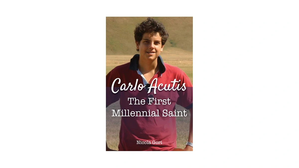 Carlo Acutis: The First Millennial Saint