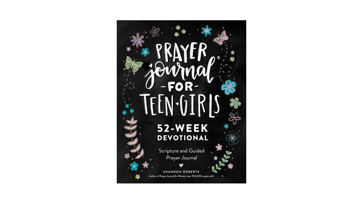 Prayer Journal For Teen Girls: 52-week Scripture, Devotional, & Guided