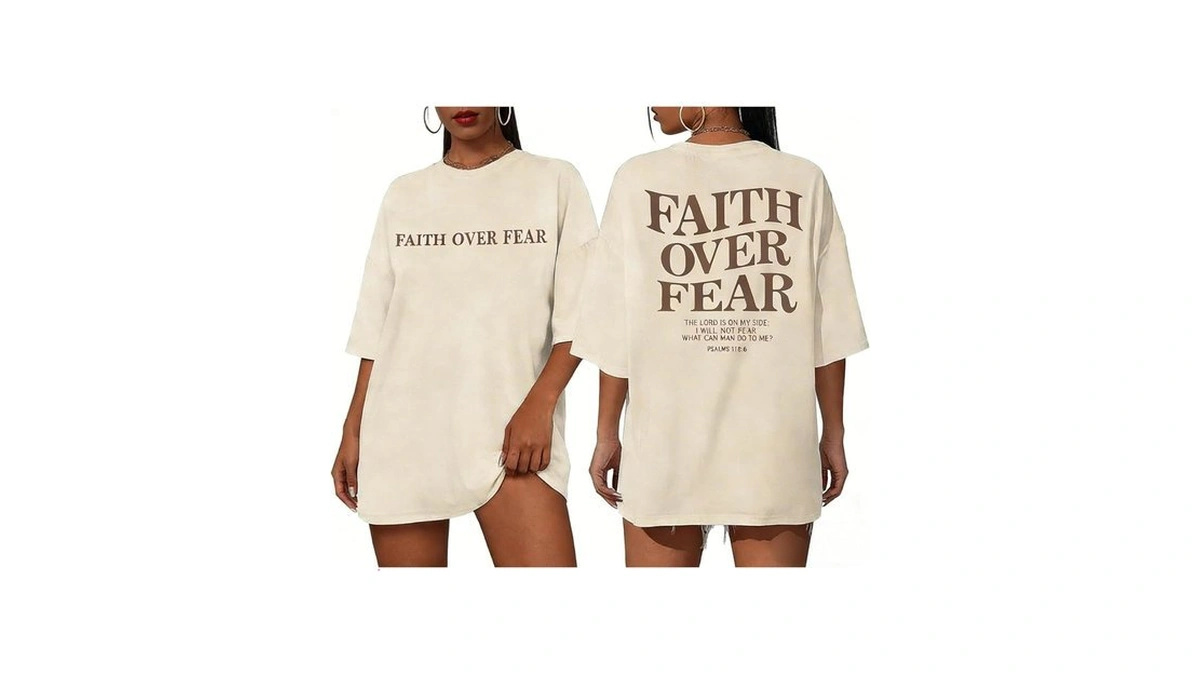 Faith Over Fear Graphic Shirts