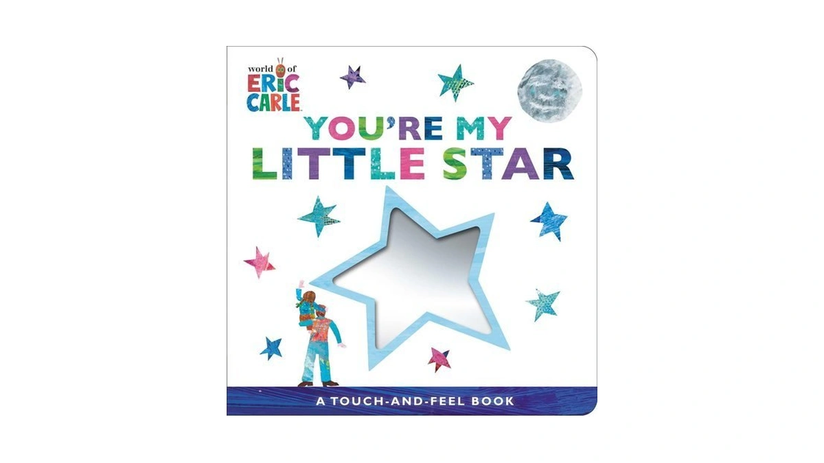 You're My Little Star: A Touch-and-feel Book (the World Of