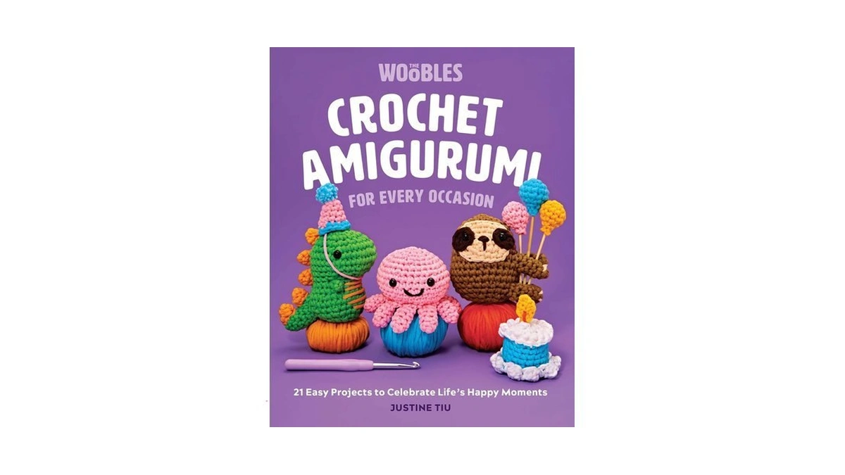 Crochet Amigurumi For Every Occasion: 21 Easy Projects To Celebrate