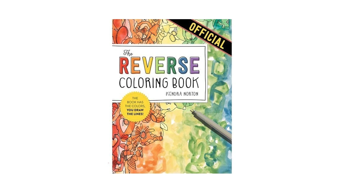 The Reverse Coloring Book™: The Book Has The Colors, You