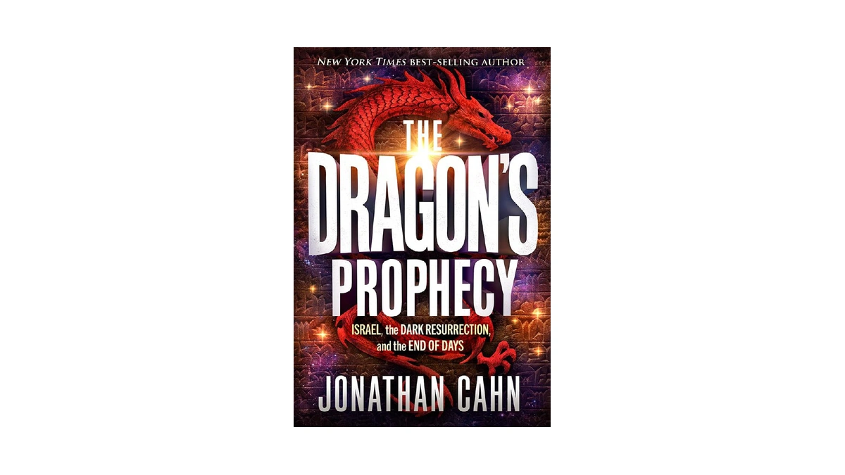 The Dragon's Prophecy: Israel, The Dark Resurrection, And The End