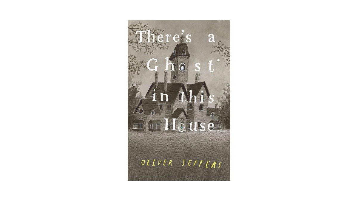 There's A Ghost In This House