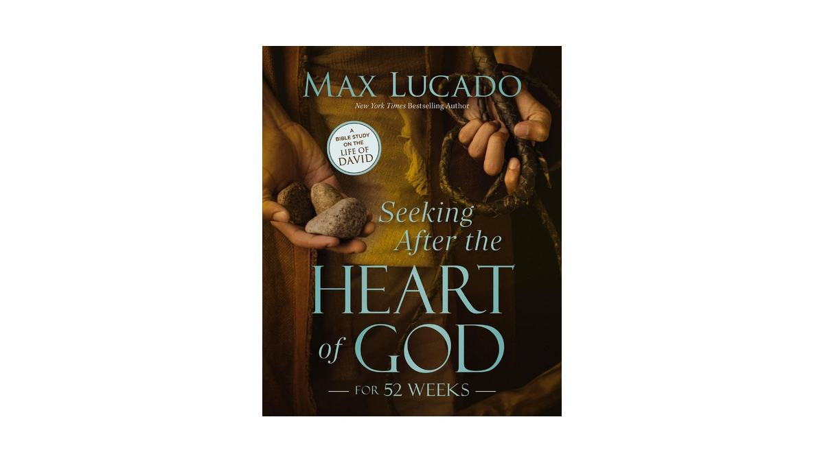 Seeking After The Heart Of God For 52 Weeks: A