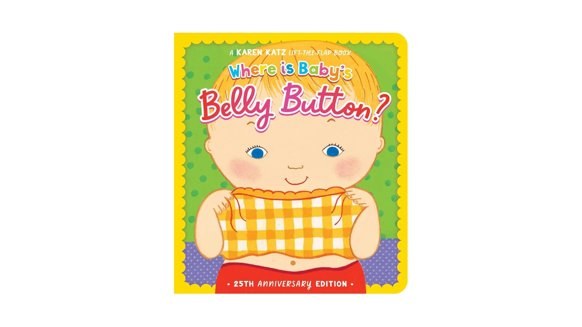 Where Is Baby's Belly Button?: 25th Anniversary Edition
