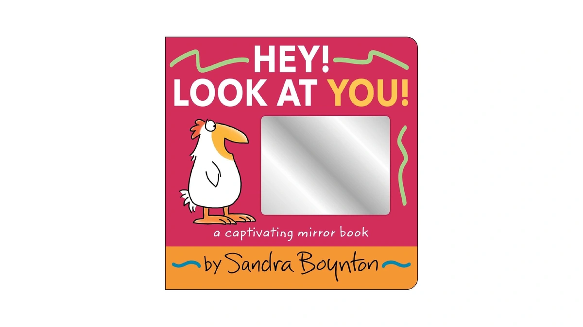 Hey! Look At You!: A Captivating Mirror Book